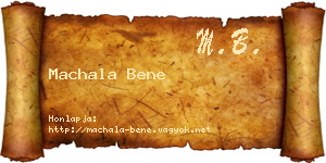 Machala Bene névjegykártya